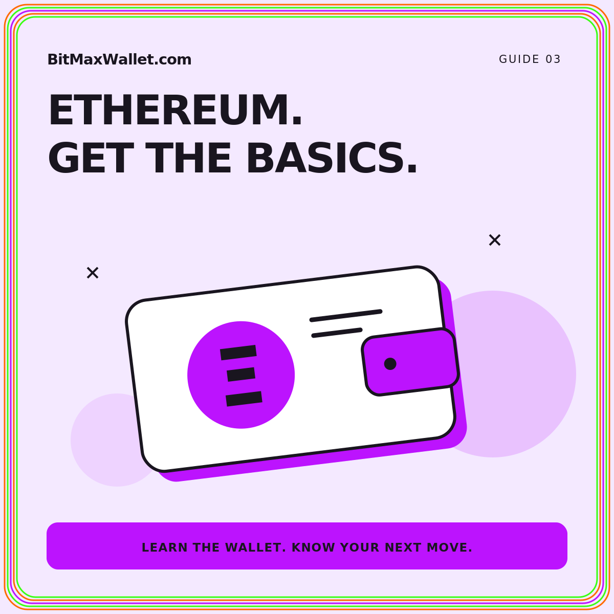 Ethereum, explained: neon orange, green, and purple illustrated guide card branded BitMaxWallet.com